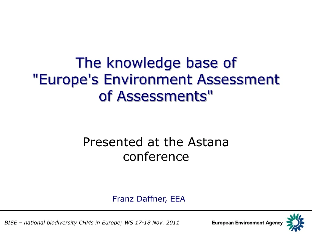 the knowledge base of europe s environment assessment of assessments