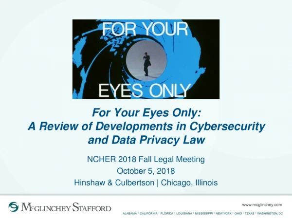 For Your Eyes Only: A Review of Developments in Cybersecurity and Data Privacy Law