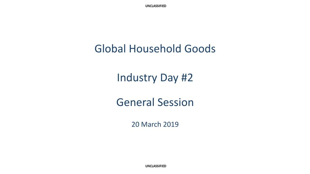 global household goods industry day 2 general