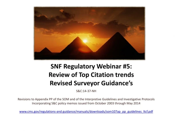 SNF Regulatory Webinar #5: Review of Top Citation trends Revised Surveyor Guidance’s