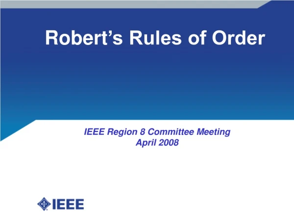 Robert ’s Rules of Order