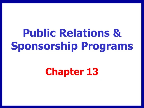 Public Relations &amp; Sponsorship Programs