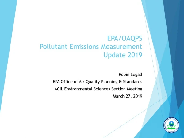 EPA/OAQPS Pollutant Emissions Measurement Update 2019