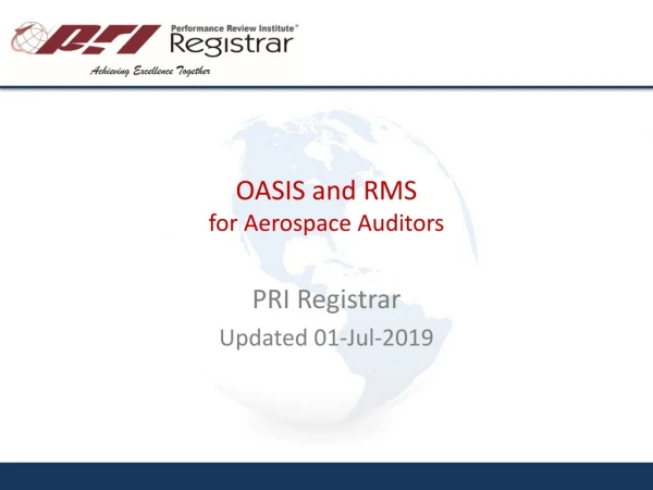OASIS and RMS for Aerospace Auditors