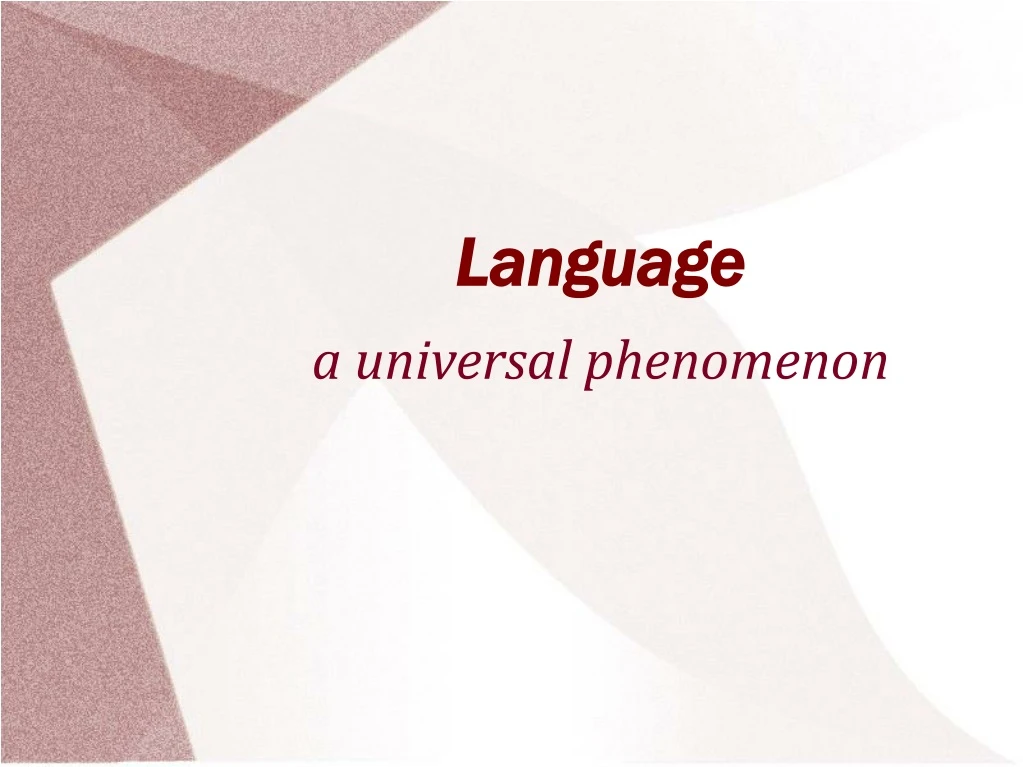 language a universal phenomenon