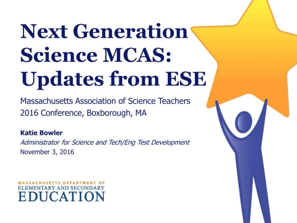 Next Generation Science MCAS: Updates from ESE