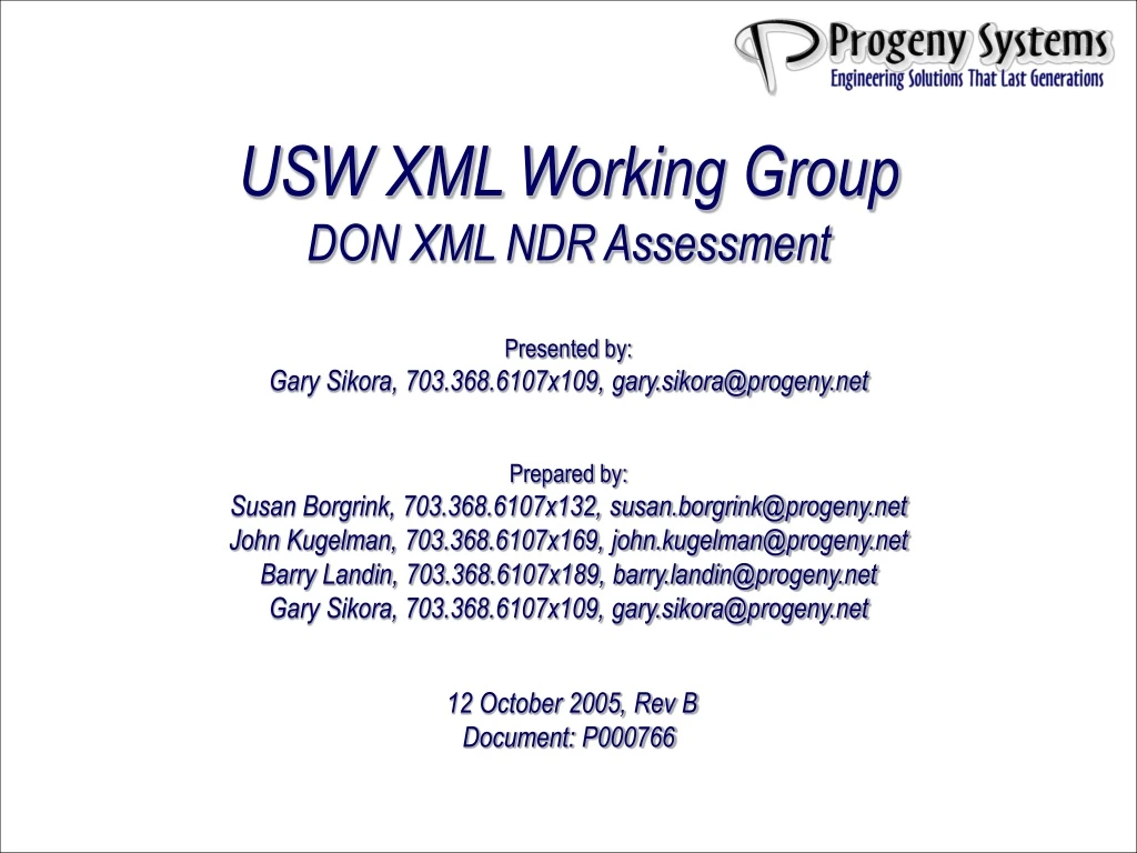 usw xml working group don xml ndr assessment