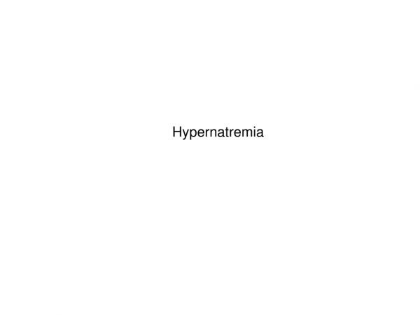 Hypernatremia