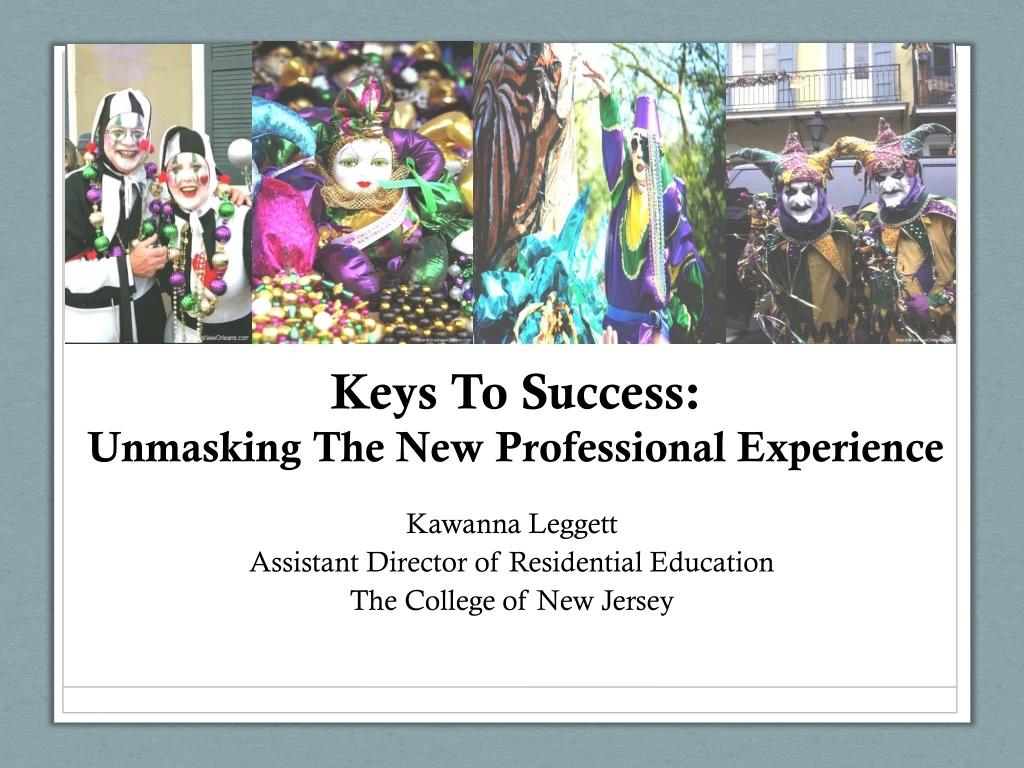keys to success unmasking the new professional experience