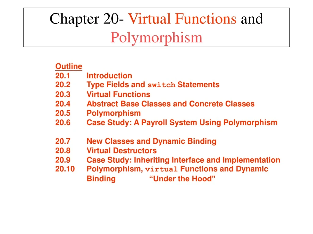 chapter 20 virtual functions and polymorphism