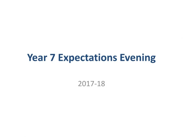 Year 7 Expectations Evening