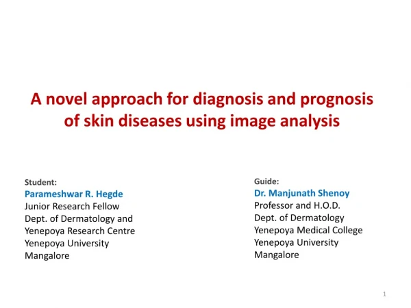 A novel approach for diagnosis and prognosis of skin diseases using image analysis