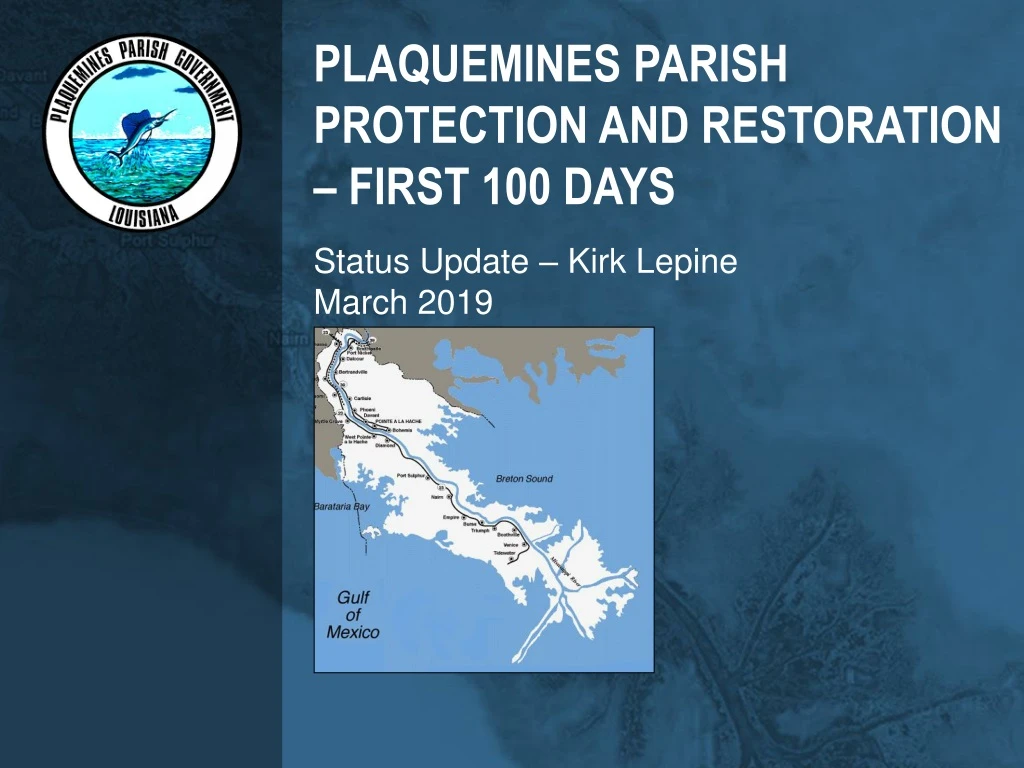 plaquemines parish protection and restoration first 100 days