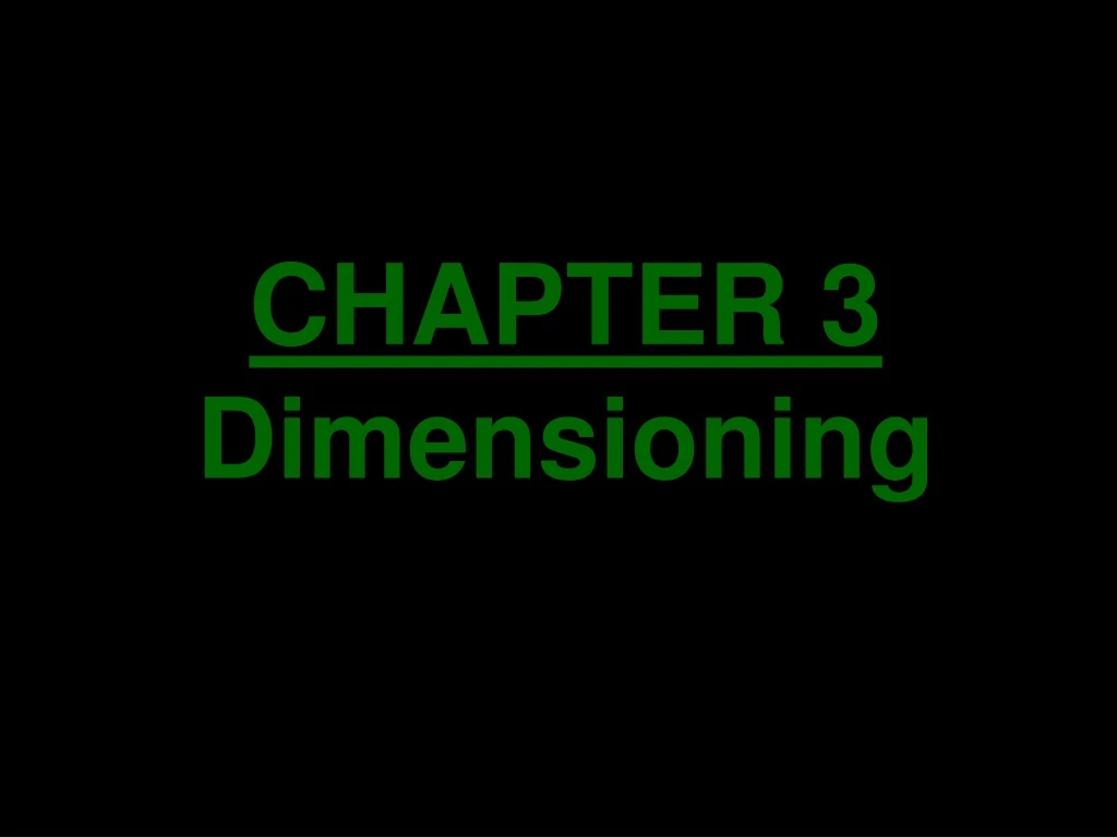 chapter 3 dimensioning