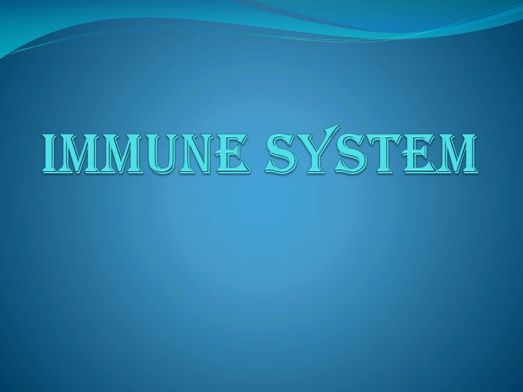 PPT - IMMUNe System PowerPoint Presentation, Free Download - ID:8997723