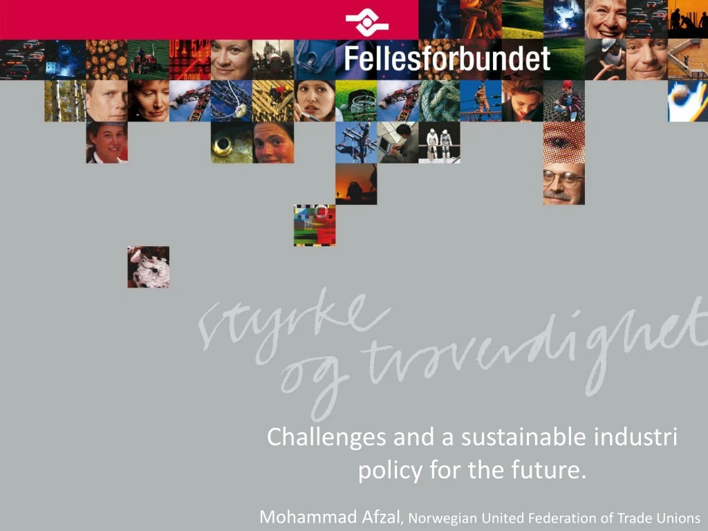 challenges and a s ustainable industri p olicy