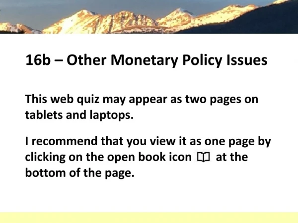 16b – Other Monetary Policy Issues