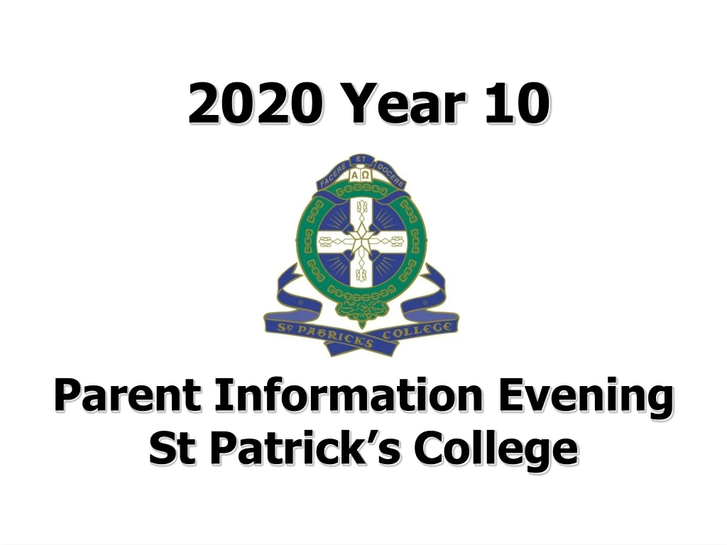 2020 year 10 parent information evening st patrick s college