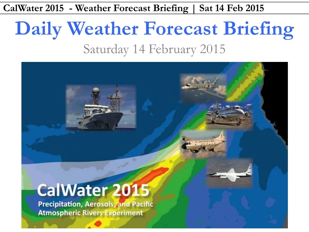 daily weather forecast briefing saturday