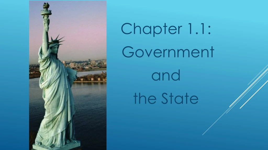 chapter 1 1 government and the state