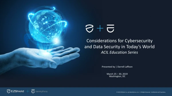 Considerations for Cybersecurity and Data Security in Today’s World