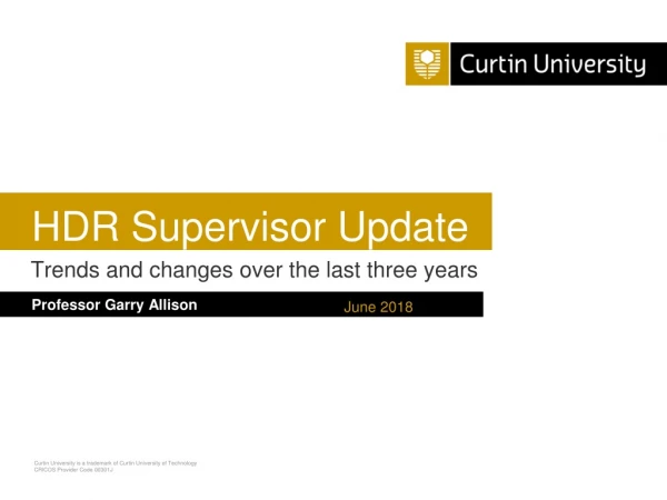 HDR Supervisor Update