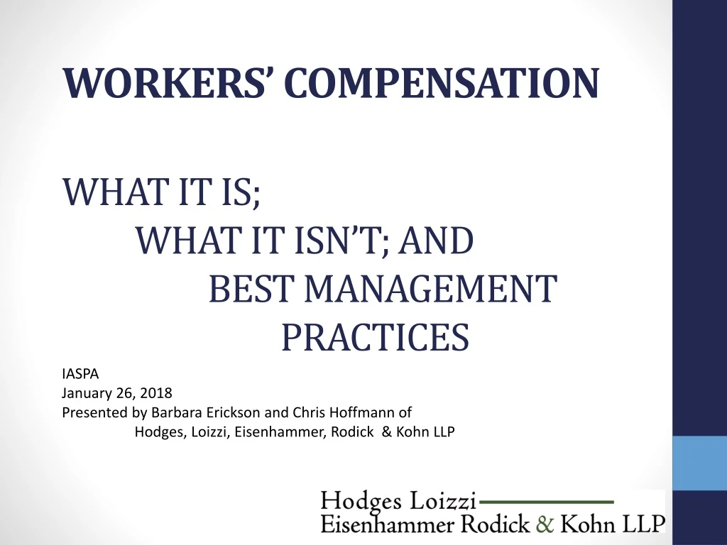 workers compensation what it is what it isn t and best management practices
