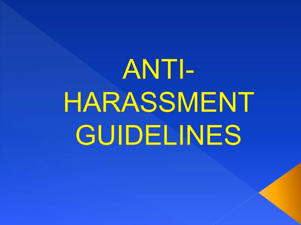 anti harassment guidelines