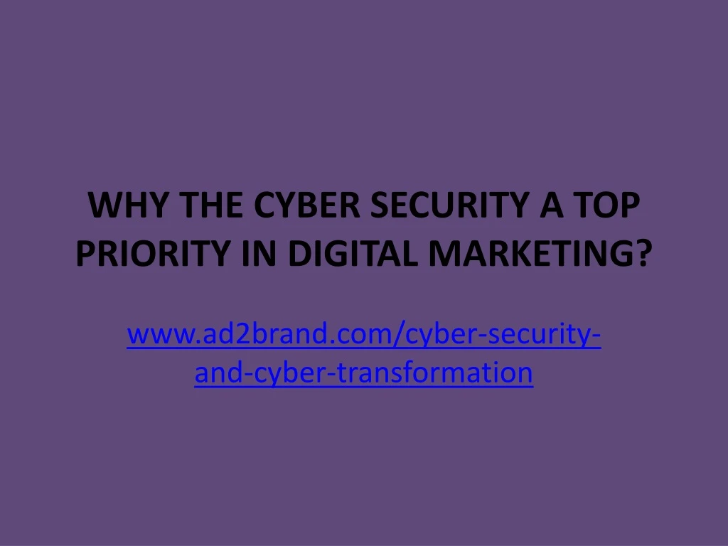 why the cyber security a top priority in digital marketing