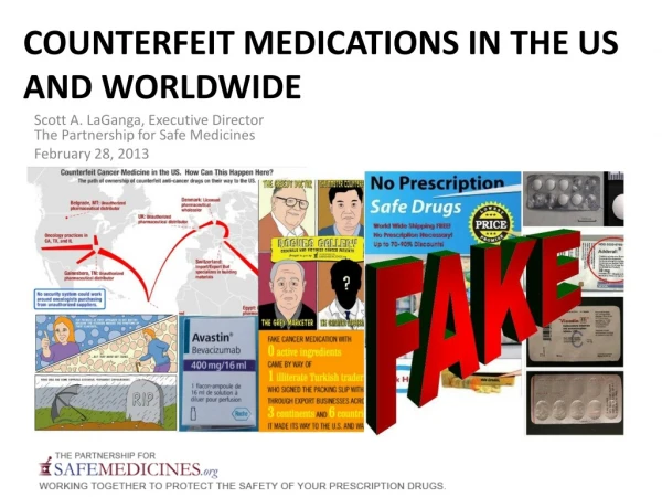 Counterfeit medications in the US and worldwide