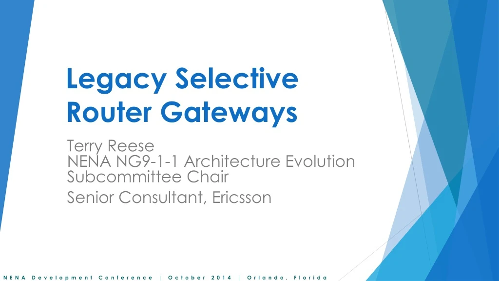 legacy selective router gateways