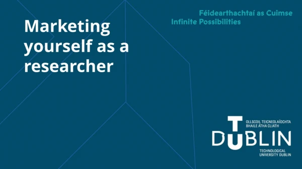 Marketing yourself as a researcher