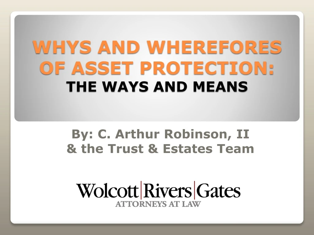whys and wherefores of asset protection the ways and means