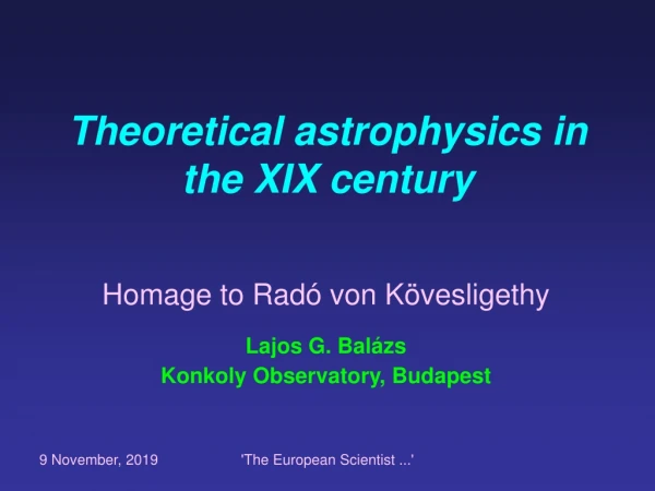 Theoretical astrophysics in the XIX century