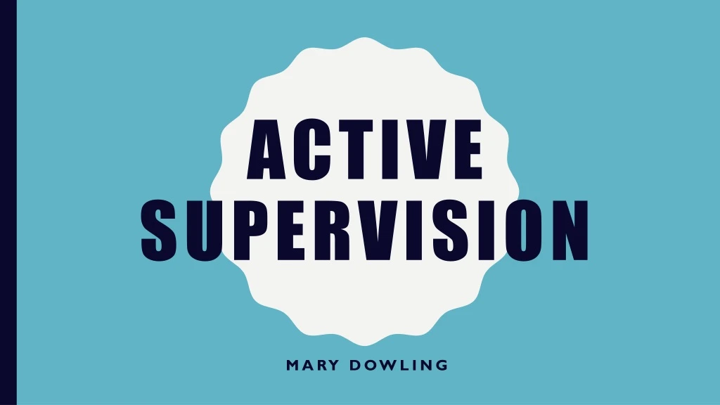 active supervision