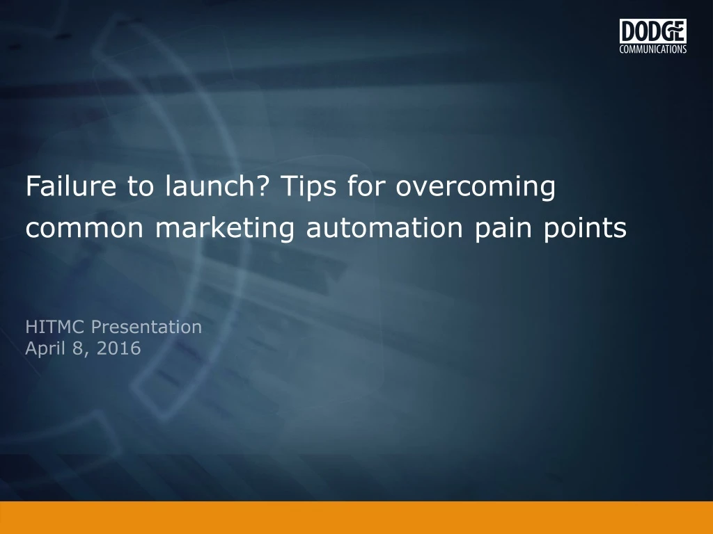 failure to launch tips for overcoming common marketing automation pain points