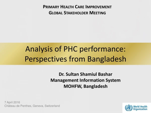 Analysis of PHC performance: Perspectives from Bangladesh