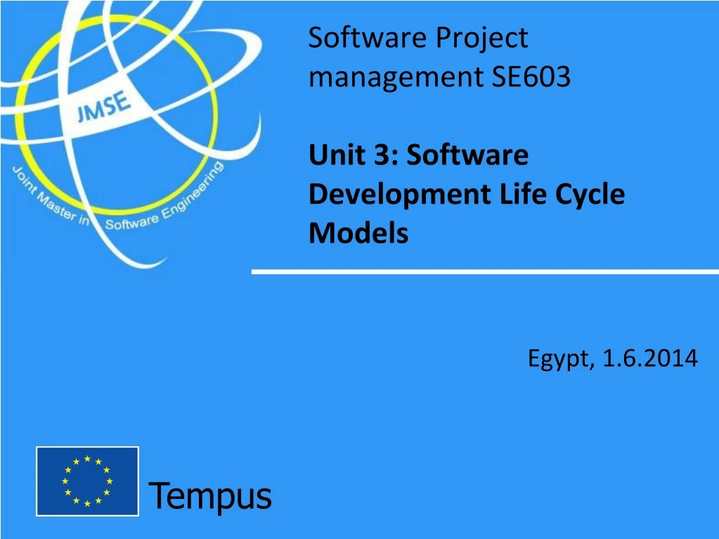 software project management se603 unit 3 software development life cycle models