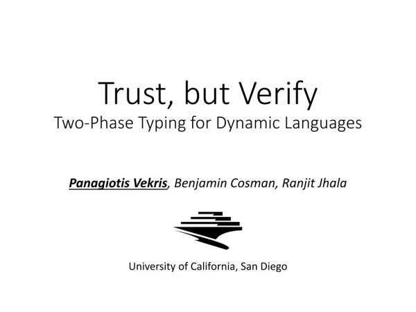Trust, but Verify Two-Phase Typing for Dynamic Languages