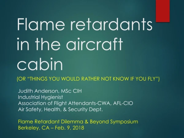 Flame retardants in the aircraft cabin