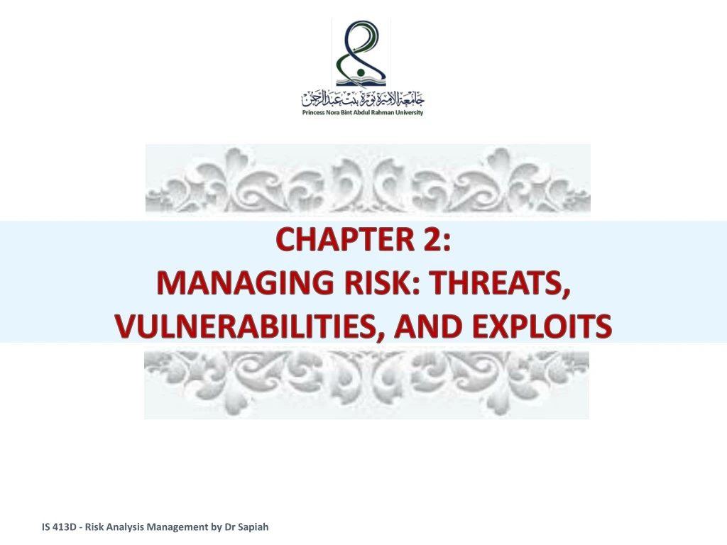 chapter 2 managing risk threats vulnerabilities and exploits