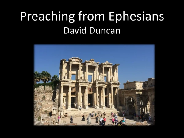 Preaching from Ephesians David Duncan