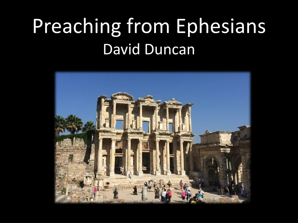 preaching from ephesians david duncan