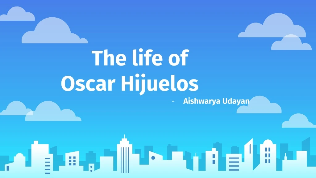 the life of oscar hijuelos aishwarya udayan