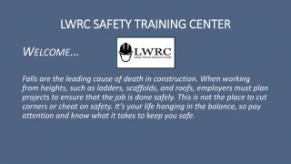 LWRC SAFETY TRAINING CENTER - slide 1