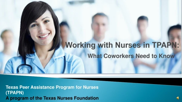 Working with Nurses in TPAPN: