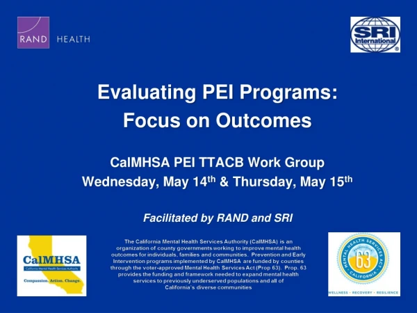 Evaluating PEI Programs: Focus on Outcomes CalMHSA PEI TTACB Work Group