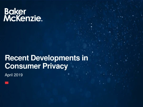 Recent Developments in Consumer Privacy