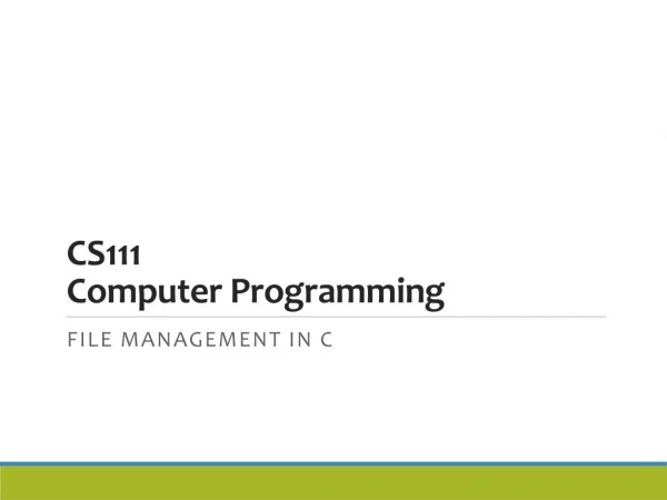 CS111 Computer Programming