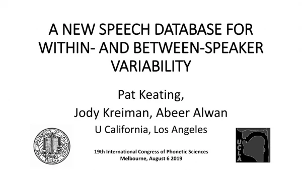A NEW SPEECH DATABASE FOR WITHIN- AND BETWEEN-SPEAKER VARIABILITY